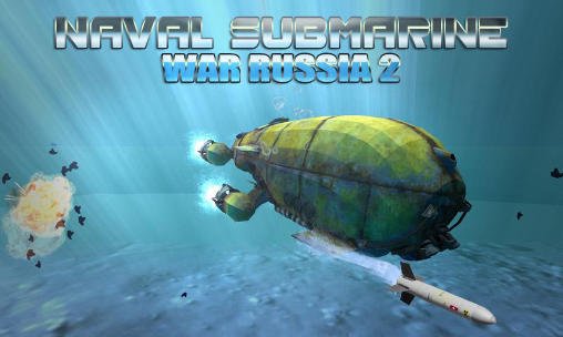download Naval submarine: War Russia 2 apk